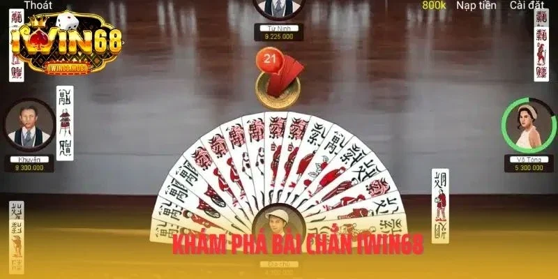Khám phá bài chắn IWIN68