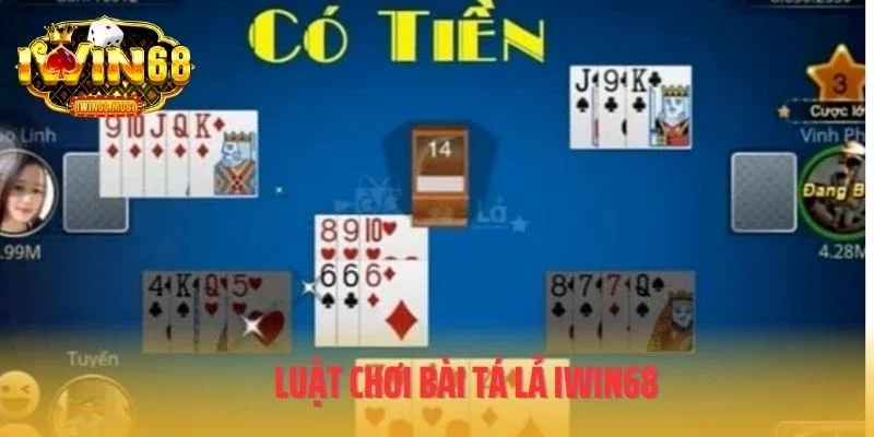Luật chơi bài tá lả IWIN68