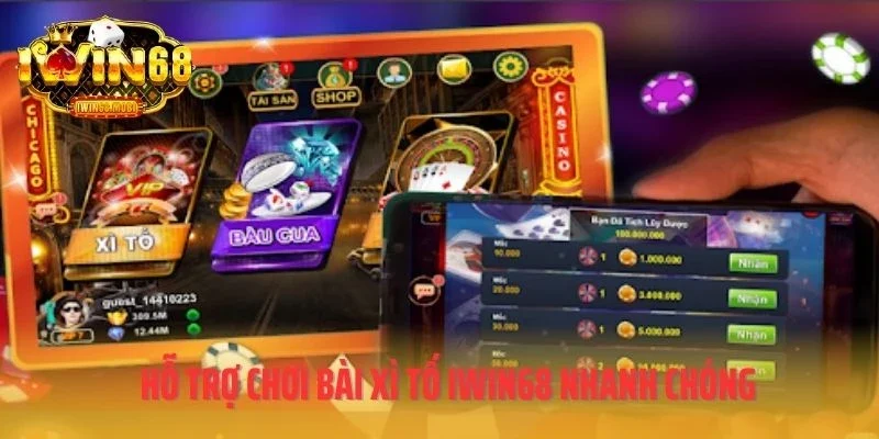 Hỗ trợ chơi bài xì tố IWIN68 nhanh chóng