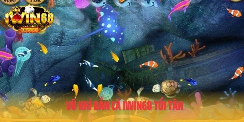 Vũ khí bắn cá IWIN68 tối tân