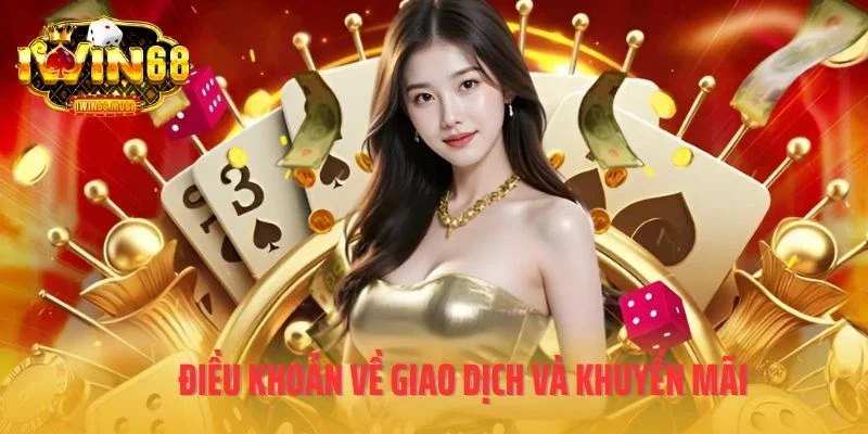 Điều khoản về giao dịch và khuyến mãi