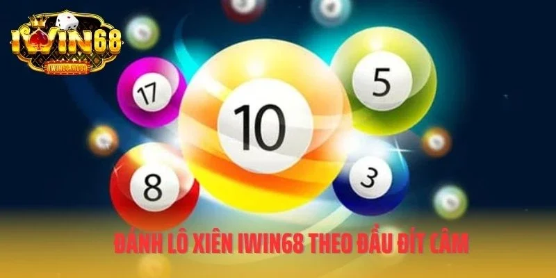 Đánh lô xiên IWIN68 theo đầu đít câm
